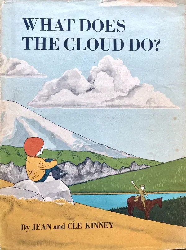What Does the Cloud Do? by Jean and Cle Kinney